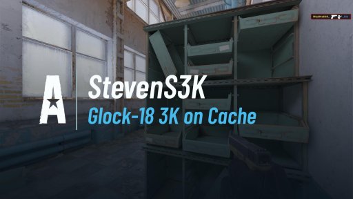 stevens3k - Glock-18 3K on Cache on Cache