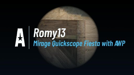 Romy1337 - Mirage Quickscope Fiesta with AWP on Mirage