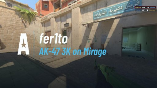fer1to0 - AK-47 3K on Mirage on Mirage