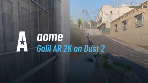 aome111 - Galil AR 2K on Dust 2 on Dust 2
