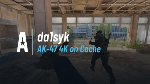 daisyk1337 - AK-47 4K on Cache on Cache
