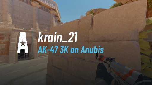 kRaiN_21 - AK-47 3K on Anubis on Anubis