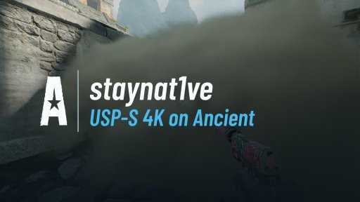 staynat1ve - USP-S 4K on Ancient on Ancient
