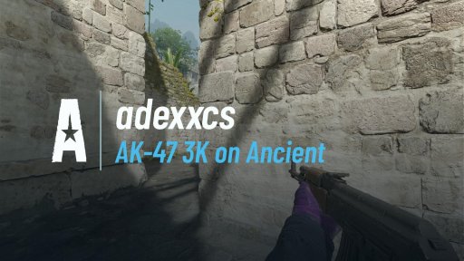 adexxcs - AK-47 3K on Ancient on Ancient