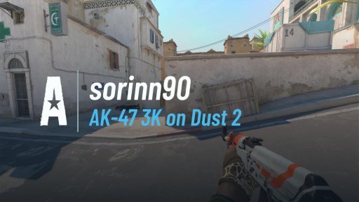 sorinn90 - AK-47 3K on Dust 2 on Dust 2