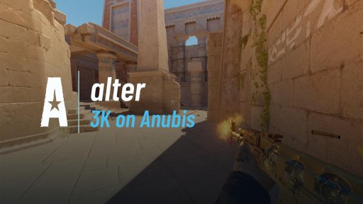 alter - 3K on Anubis on Anubis