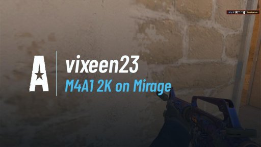 vixeen23 - M4A1 2K on Mirage on Mirage