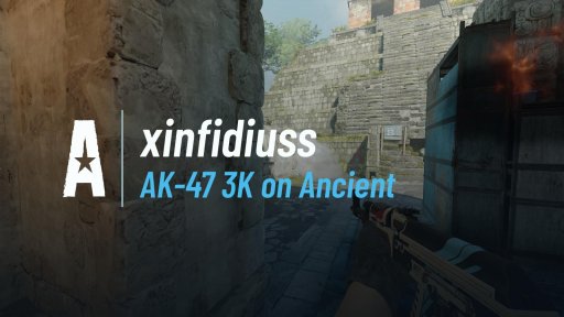 xInfidiuss - AK-47 3K on Ancient on Ancient
