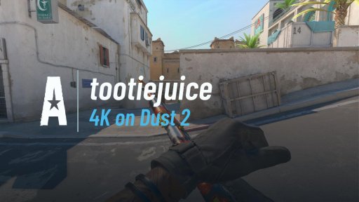 tOOtieJuicE - 4K on Dust 2 on Dust 2