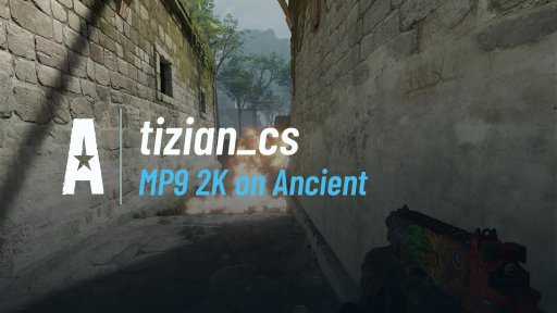 tizian_cs - MP9 2K on Ancient on Ancient
