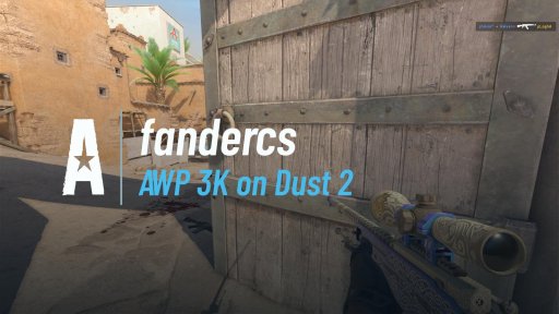 fANDERCS - AWP 3K on Dust 2 on Dust 2