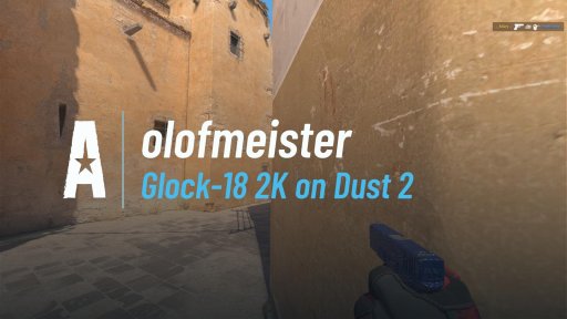 olofmeister - Glock-18 2K on Dust 2 on Dust 2