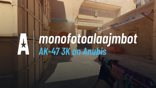 monofotoalaajmbot - AK-47 3K on Anubis on Anubis
