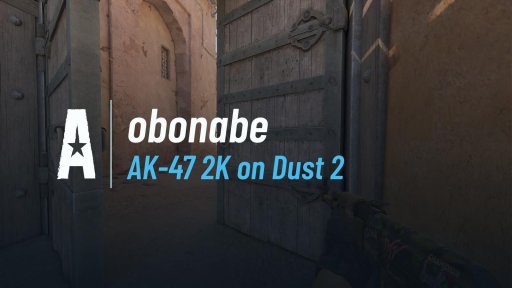 obonabe - AK-47 2K on Dust 2 on Dust 2