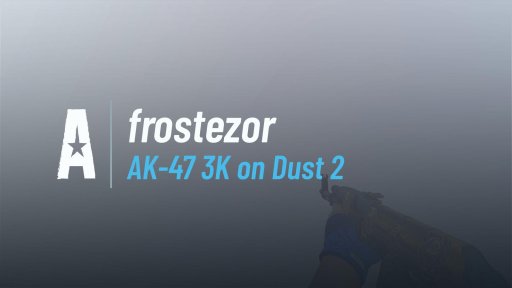 frostezor - AK-47 3K on Dust 2 on Dust 2