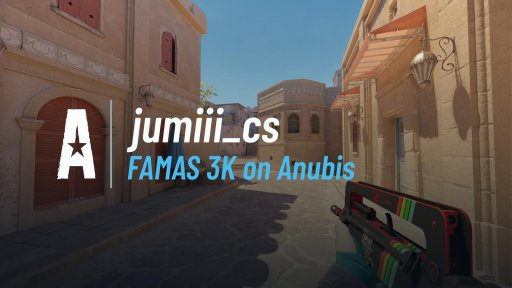 JuMiii_cs - FAMAS 3K on Anubis on Anubis