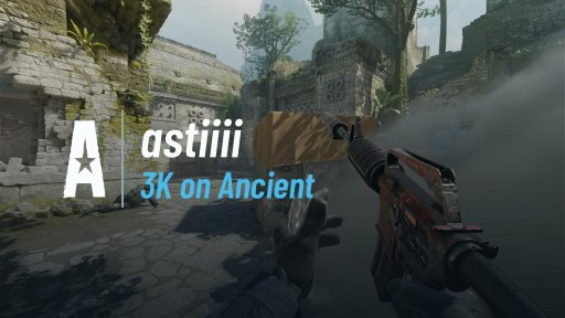 Astiiii - 3K on Ancient on Ancient