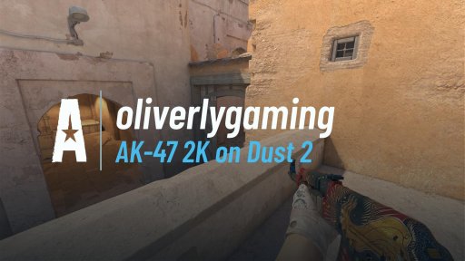 OliverLyGaming - AK-47 2K on Dust 2 on Dust 2