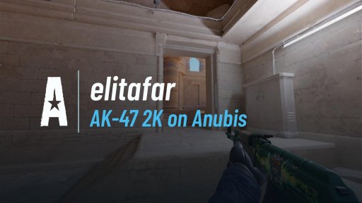 elitafar - AK-47 2K on Anubis on Anubis