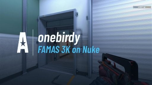 OneBirdy - FAMAS 3K on Nuke on Nuke