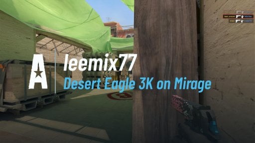 leemix77 - Desert Eagle 3K on Mirage on Mirage