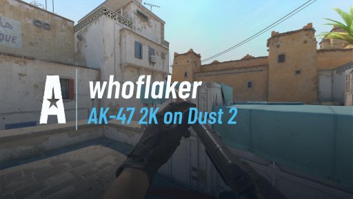 whoflaker - AK-47 2K on Dust 2 on Dust 2