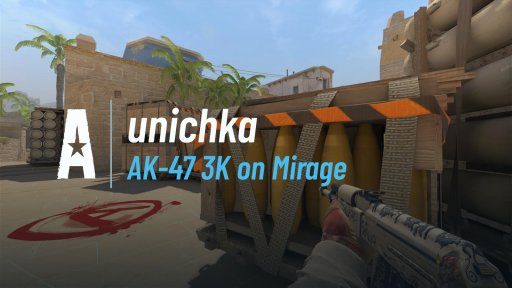 unichkaa - AK-47 3K on Mirage on Mirage