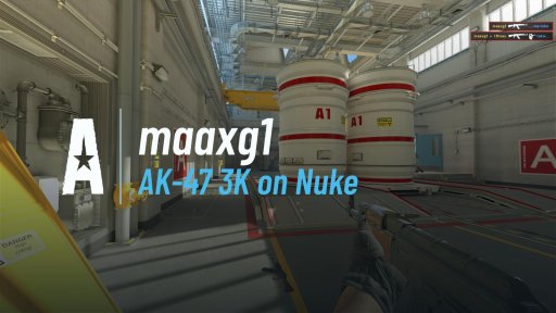 maaxg1 - AK-47 3K on Nuke on Nuke