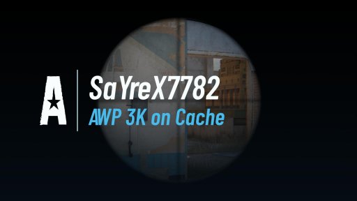 itssayrexx - AWP 3K on Cache on Cache