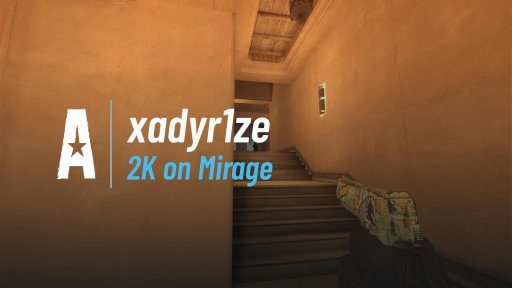 xadyr1ze - 2K on Mirage on Mirage